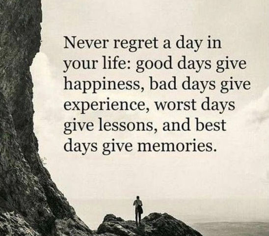 never regret a day
