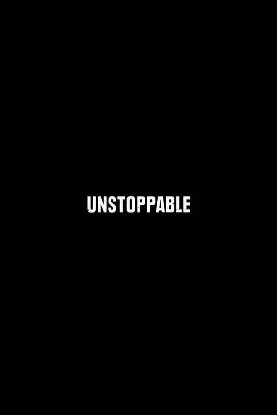 unstoppable
