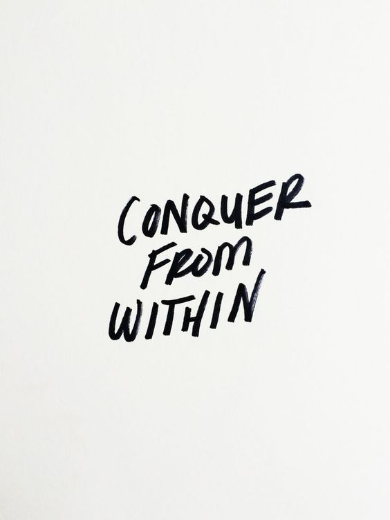 conquer from within