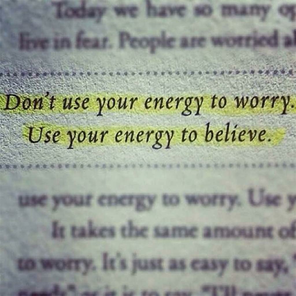 use your energy to believe