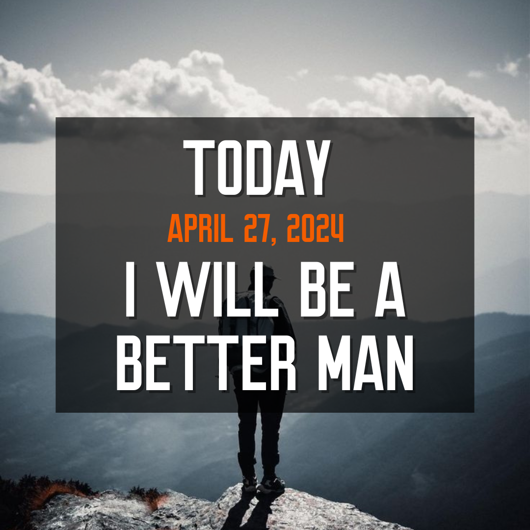 better man every day